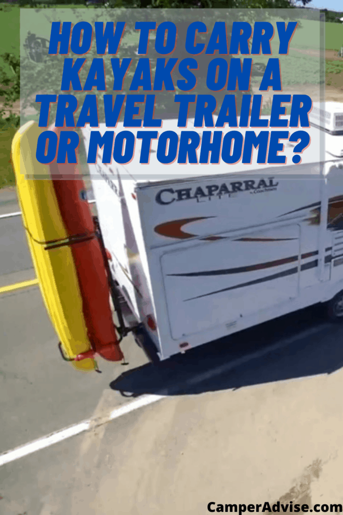 How to Carry Kayaks on a Travel Trailer or Motorhome?