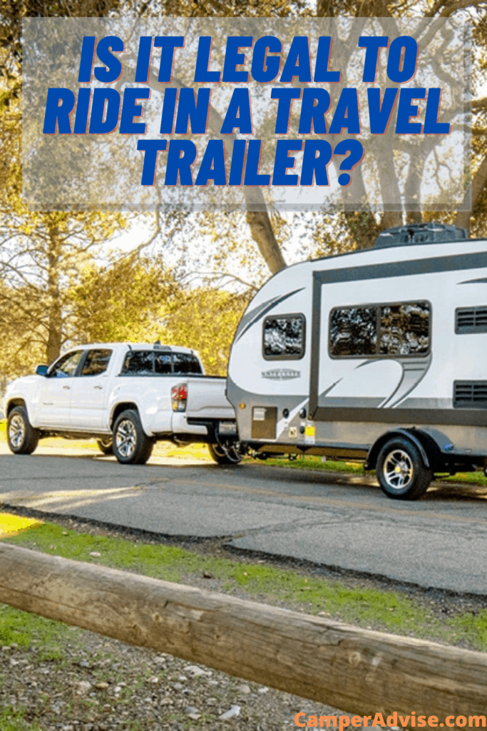 Is It Legal to Ride in a Travel Trailer?