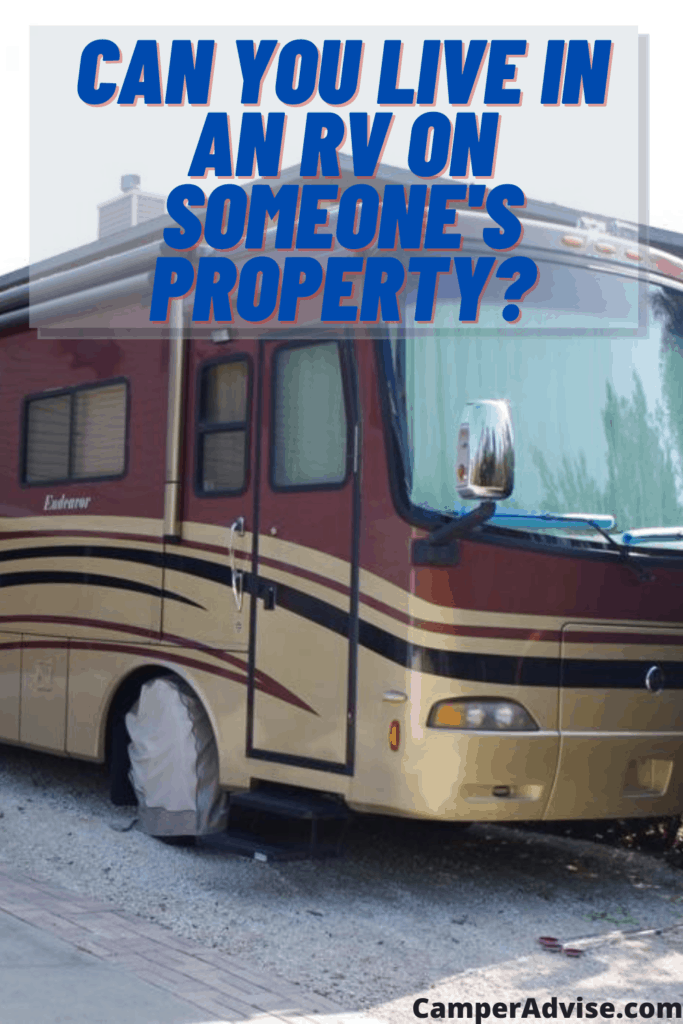can you live in an rv on someone's property
