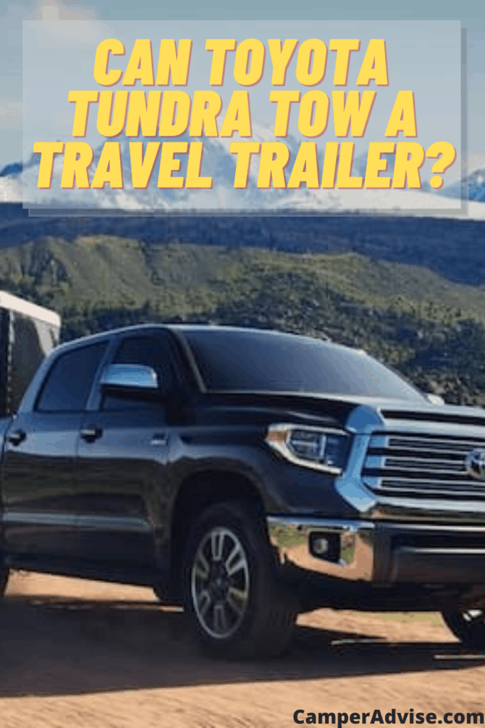 Can Toyota Tundra tow a travel trailer