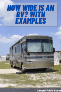 How Wide is an RV? (Travel Trailer and Motorhomes) with Example