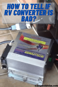 how to tell if rv converter is bad