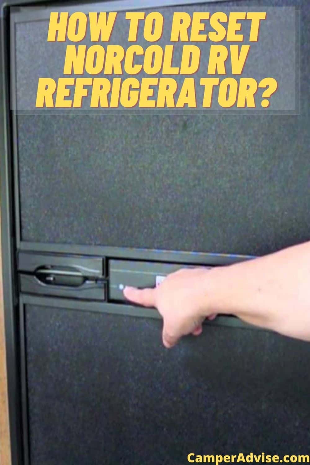 Reset Norcold RV Refrigerator CamperAdvise