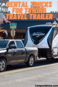 Rental trucks for towing travel trailer