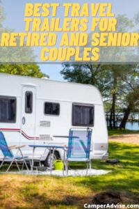 Best Travel Trailers for Retired and Senior Couples