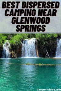 Best Dispersed Camping Near Glenwood Springs