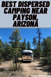 Best Dispersed Camping Near Payson, Arizona