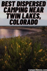 Best Dispersed Camping Near Twin Lakes, Colorado